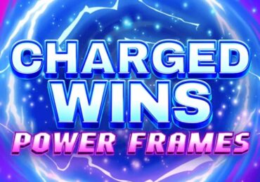 Charged Wins: مراجعة لعبة السلوت Power Frames