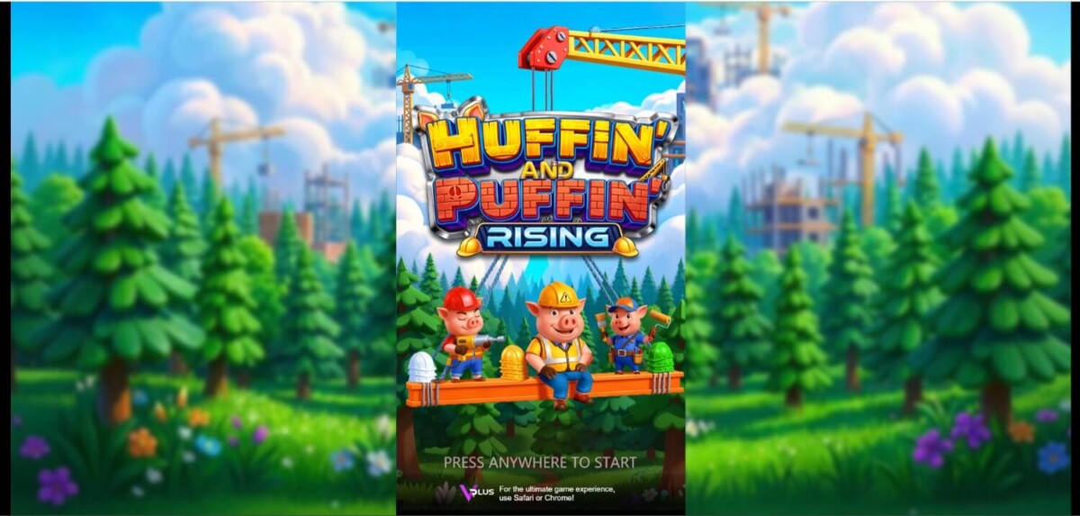 Huffin’ And Puffin’ Rising