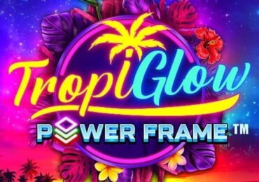 مراجعة لعبة السلوت Tropiglow Power Frame™