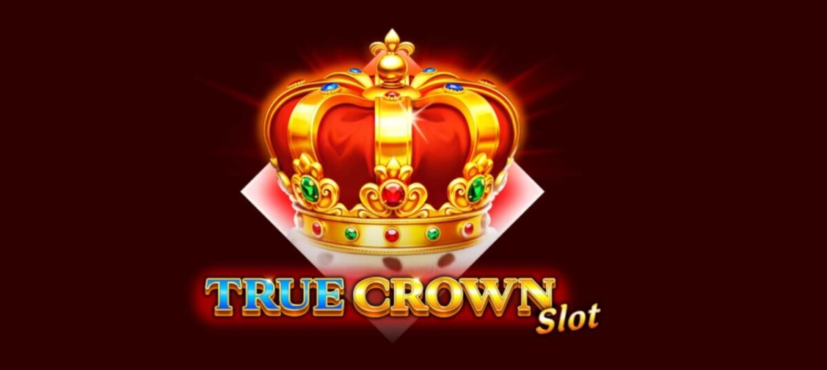 مراجعة لعبة True Crown Slot