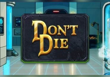 مراجعة لعبة Don’t Die Slot